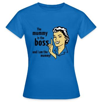La momie est le patron et je suis la momie! - T-shirt Femme - bleu royal - Devant - AI Model Female 172 dark (172cm)
