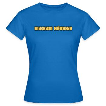 Mission der Zeugen Jehovas erfolgreich - Frauen T-Shirt - Royalblau - Vorne - AI Model Female 172 dark (172cm)
