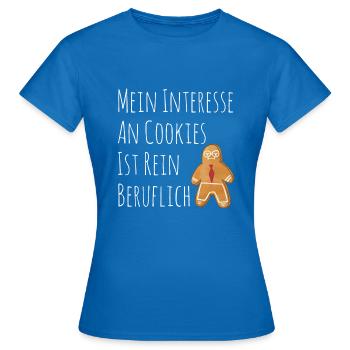 Lustig Datenschützer berufliche Cookies - Frauen T-Shirt - Royalblau - Vorne - AI Model Female 172 dark (172cm)