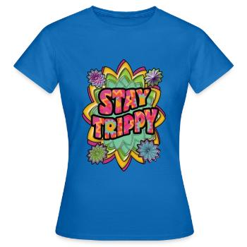 Stay Trippy - Frauen T-Shirt - Royalblau - Vorne - AI Model Female 172 dark (172cm)