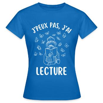 Je peux pas jai lecture 1 - T-shirt Femme - bleu royal - Devant - AI Model Female 172 dark (172cm)