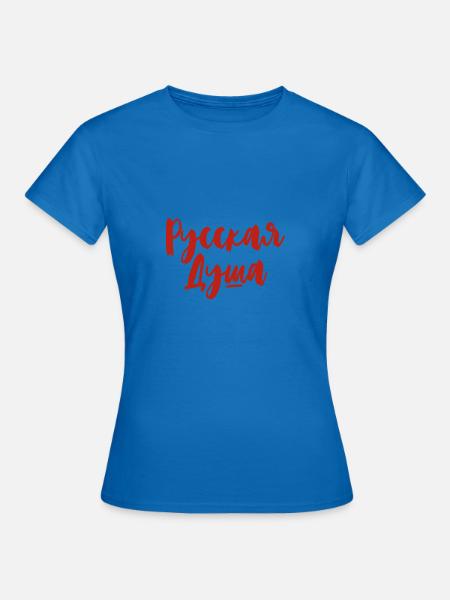 Russische Seele Russin Spruch auf Russisch für - Frauen T-Shirt - Royalblau