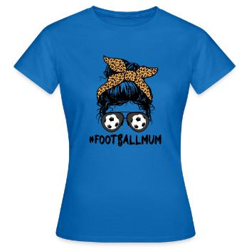 Football Mum - Messy Bun - Women's T-Shirt - royal blue - Front - AI Model Female 172 dark (172cm)