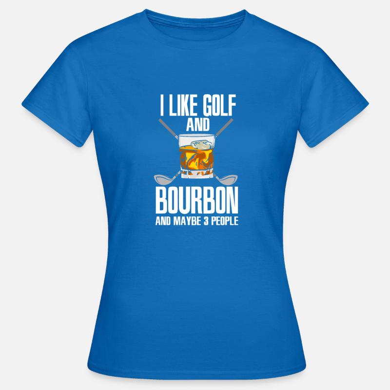 Mi piace golf e bourbon e forse 3 persone - Maglietta da donna - blu royal
