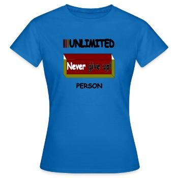 Never give up - Frauen T-Shirt - Royalblau - Vorne - AI Model Female 172 dark (172cm)