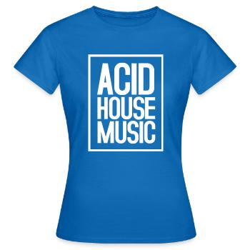 acid house music cadeau - T-shirt Femme - bleu royal - Devant - AI Model Female 172 dark (172cm)