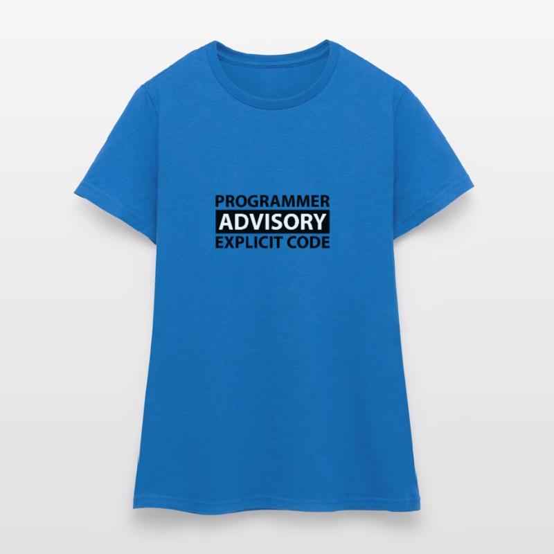 Programmer Advisory Explicit Code T-shirt Femme