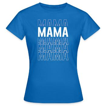 MAMAMAMA | Geschenk, Mama Shirt, Brief Print Tee | - Frauen T-Shirt - Royalblau - Vorne - AI Model Female 172 dark (172cm)