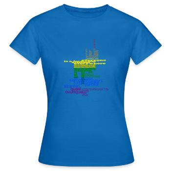 Aussage: „Wir sind alle Ausländer, fast überall!“ - Frauen T-Shirt - Royalblau - Vorne - AI Model Female 172 dark (172cm)
