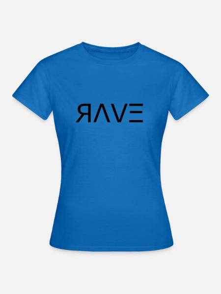 RAVE - Frauen T-Shirt - Royalblau