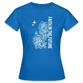 Faith in the future - Frauen T-Shirt - Royalblau - Vorne - AI Model Female 172 dark (172cm)