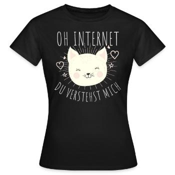 Oh Internet Du Verstehst Mich - Frauen T-Shirt - Schwarz - Vorne - AI Model Female 172 dark (172cm)