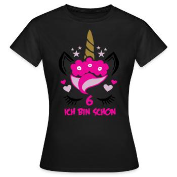 Einhorn - Ich bin schon 6 - Geburtstag 6 Jahre - Frauen T-Shirt - Schwarz - Vorne - AI Model Female 172 dark (172cm)