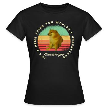 Es Ist Ein Meme, An Dem Sie Keine Keems Verstehen - Frauen T-Shirt - Schwarz - Vorne - AI Model Female 172 dark (172cm)