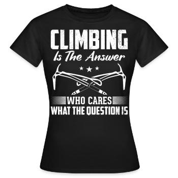 Rock Climbing Climber Climbing Is - Women's T-Shirt - black - Front - AI Model Female 172 dark (172cm)