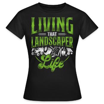 Landscaper Landscaping Landscape - Women's T-Shirt - black - Front - AI Model Female 172 dark (172cm)