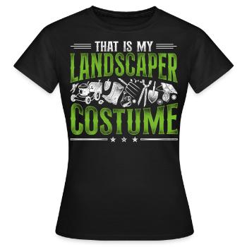 Landscaper Landscaping Landscape - Women's T-Shirt - black - Front - AI Model Female 172 dark (172cm)