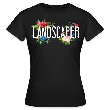 Landscaper Landscaping Landscape - Women's T-Shirt - black - Front - AI Model Female 172 dark (172cm)