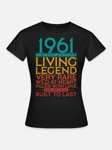 61st Birthday Gift Living Legend 1961 - Women's T-Shirt - black