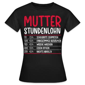 Vintage Mutter Stundenlohn Geschenk Spruch Mama - Frauen T-Shirt - Schwarz - Vorne - AI Model Female 172 dark (172cm)