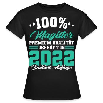 Magister 2022 Spruch Magisterabschluss - Frauen T-Shirt - Schwarz - Vorne - AI Model Female 172 dark (172cm)