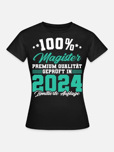 Magister 2024 Spruch Magisterabschluss - Frauen T-Shirt - Schwarz
