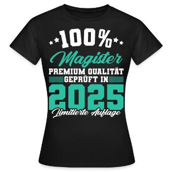 Magister 2025 Spruch Magisterabschluss - Frauen T-Shirt - Schwarz - Vorne - AI Model Female 172 dark (172cm)
