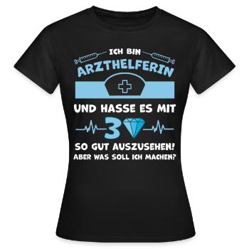 Arzthelferin Glückwunsch Geburtstag - Frauen T-Shirt - Schwarz - Vorne - AI Model Female 172 dark (172cm)
