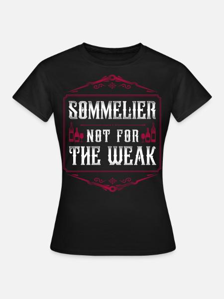 Sommelier Wine Drinking Tasting - Frauen T-Shirt - Schwarz