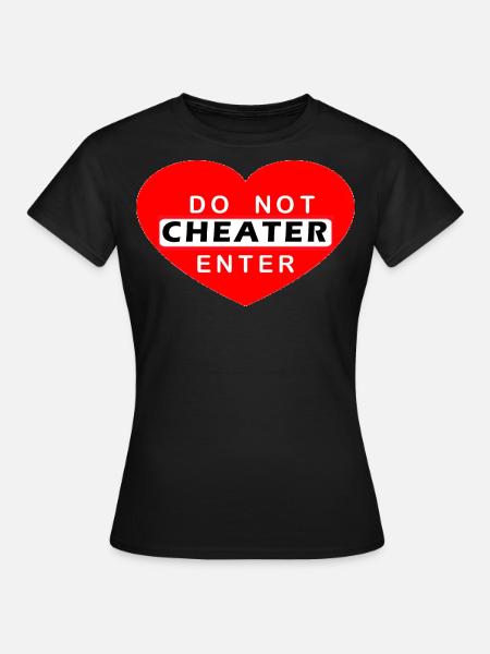 BETRÜGER NICHT EINGEBEN - Frauen T-Shirt - Schwarz