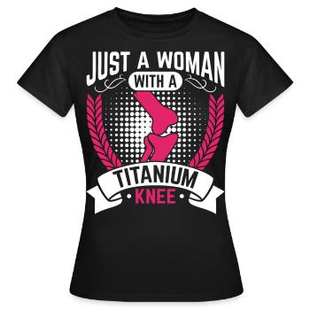 Genou artificiel en titane, physiothérapeute Arhtrose - T-shirt Femme - noir - Devant - AI Model Female 172 dark (172cm)
