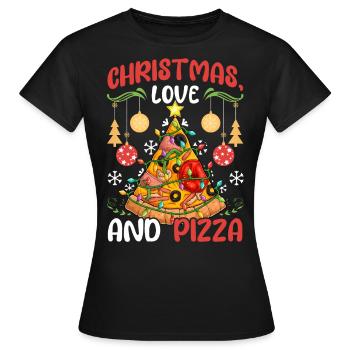 Pizza Junk Food lustiger Spruch Weihnachten, Liebe - Frauen T-Shirt - Schwarz - Vorne - AI Model Female 172 dark (172cm)