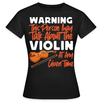 Violoniste Violoniste Avertissement - T-shirt Femme - noir - Devant - AI Model Female 172 dark (172cm)