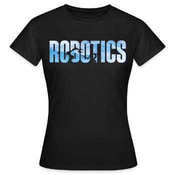 Robot Robotics Engineer Robotics - Women's T-Shirt - black - Front - AI Model Female 172 dark (172cm)