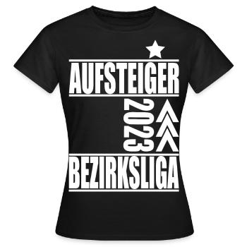 Aufsteiger Bezirksliga 2023 Aufstiegstrikot - Frauen T-Shirt - Schwarz - Vorne - AI Model Female 172 dark (172cm)