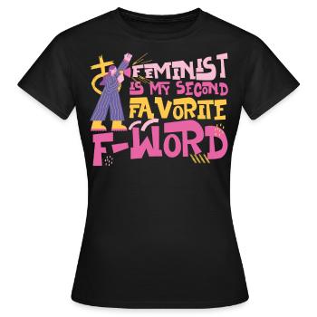 Feminist Feminist Is My Second - Frauen T-Shirt - Schwarz - Vorne - AI Model Female 172 dark (172cm)