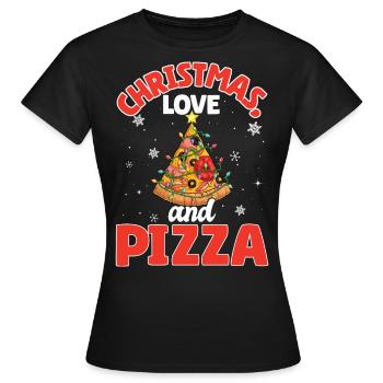 Pizza Junk Food lustiger Spruch Weihnachten, Liebe - Frauen T-Shirt - Schwarz - Vorne - AI Model Female 172 dark (172cm)