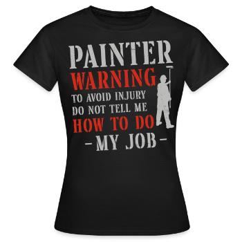 House Painter Decorator Painter - Frauen T-Shirt - Schwarz - Vorne - AI Model Female 172 dark (172cm)