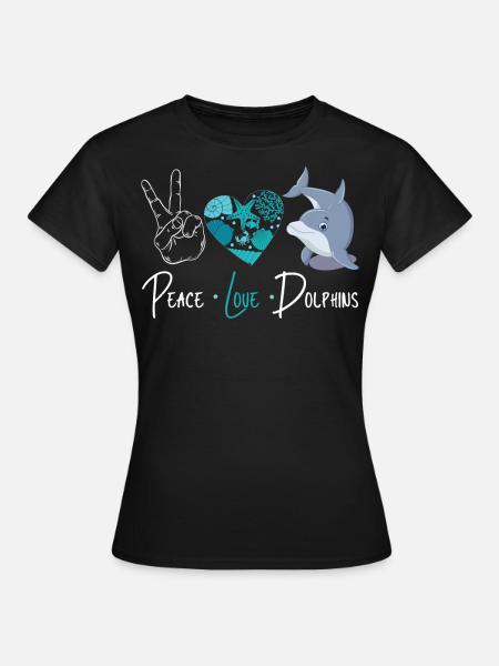 Dolphin Peace Love Dolphin - Frauen T-Shirt - Schwarz