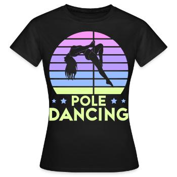 Pole Dance Dancer, Pole Dance, Pole Dancing - Women's T-Shirt - black - Front - AI Model Female 172 dark (172cm)