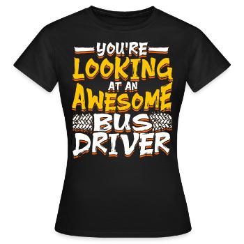 drôle de chauffeur de bus scolaire chauffeur de bus scolaire disant cadeau - T-shirt Femme - noir - Devant - AI Model Female 172 dark (172cm)