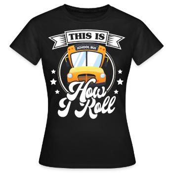 drôle de chauffeur de bus scolaire chauffeur de bus scolaire disant cadeau - T-shirt Femme - noir - Devant - AI Model Female 172 dark (172cm)