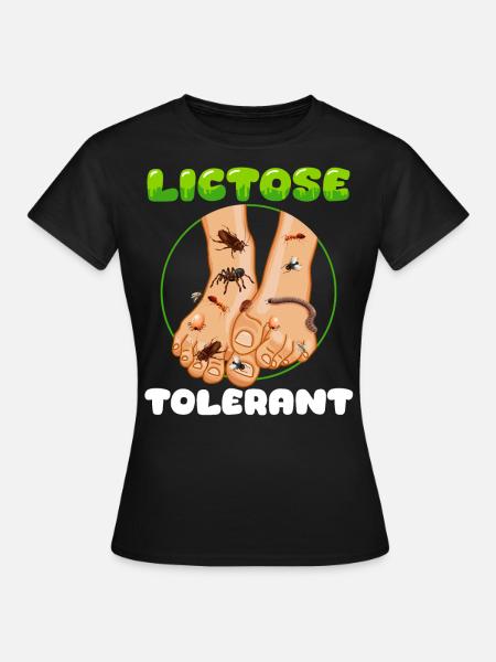 stupid, embarrassing, lactose tolerant geek - Women's T-Shirt - black