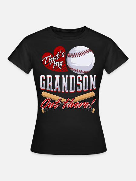 Großvater "Das Ist Mein Enkel Da Draußen" Baseball - Frauen T-Shirt - Schwarz