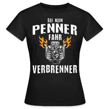 Combustion engine Don't be a bum, drive a combustion engine - Women's T-Shirt - black - Front - AI Model Female 172 dark (172cm)