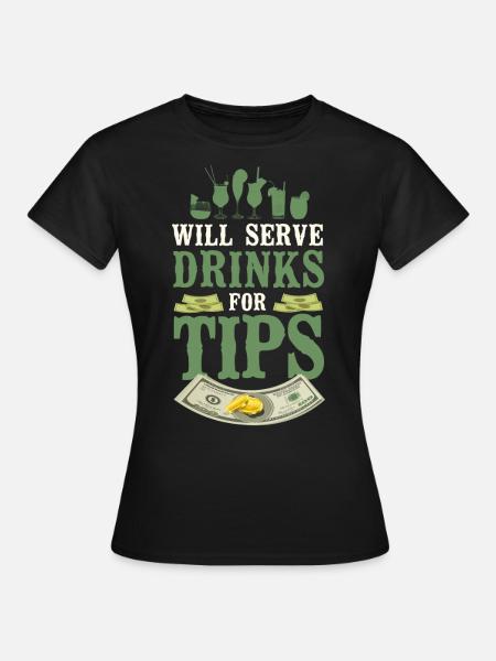 Bartender Mixologist Will Serve - Frauen T-Shirt - Schwarz