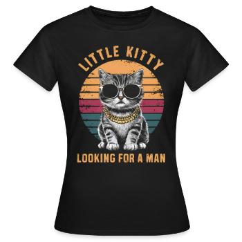 Kleine Mieze auf der Suche nach einem Mann - Frauen T-Shirt - Schwarz - Vorne - AI Model Female 172 dark (172cm)