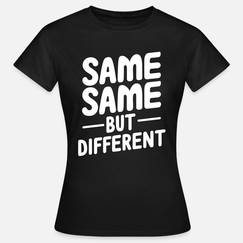 Same same but different - Women's T-Shirt - black