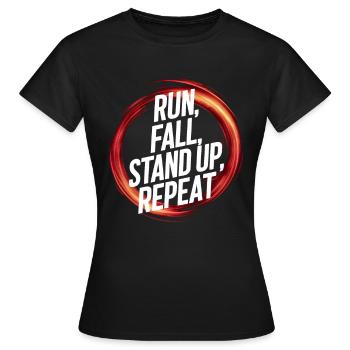 Lauf, Herbst, Aufstehen, Wiederholen - Frauen T-Shirt - Schwarz - Vorne - AI Model Female 172 dark (172cm)