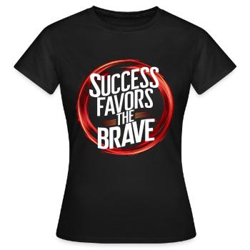 Le succès sourit aux courageux - T-shirt Femme - noir - Devant - AI Model Female 172 dark (172cm)